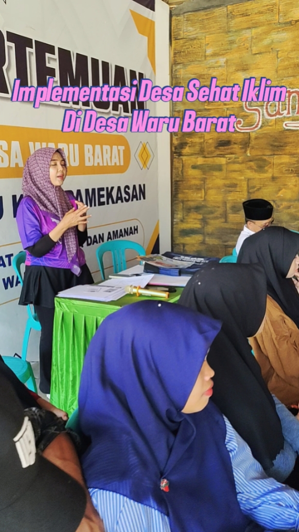 IMPLEMENTASI DESA SEHAT IKLIM DI DESA WARU BARAT